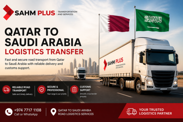 Qatar To Saudi Arabia Logistics Transfer By Road